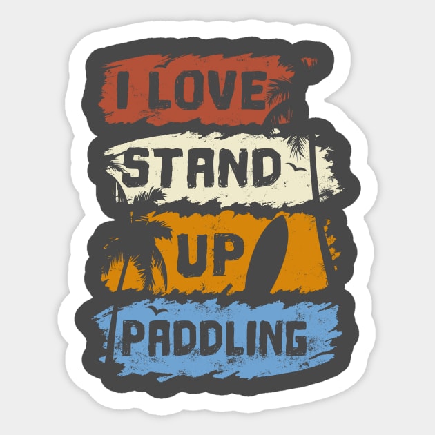 I Love stand up paddle paddleboarding SUP gift Sticker by Lomitasu